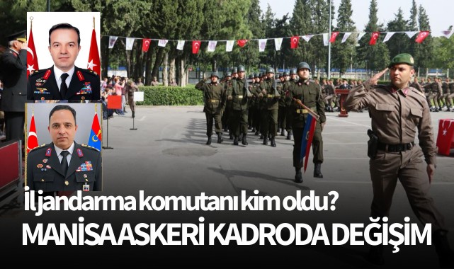 Manisa askeri kadroda değişim