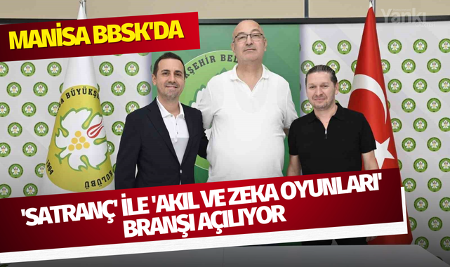 Manisa BBSK'da 'Satranç' ile 'Akıl ve Zeka Oyunları' branşı açılıyor