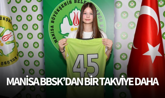 Manisa BBSK'dan bir takviye daha