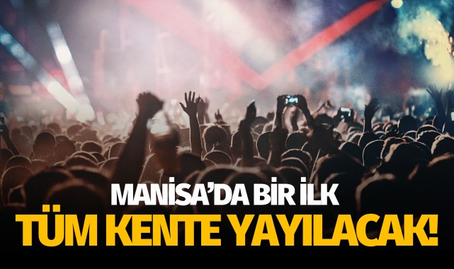 Manisa'da bir ilk: Tüm kente yayılacak!