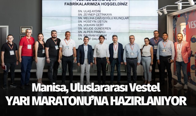 Manisa, Uluslararası Vestel Yarı Maratonu’na Hazırlanıyor