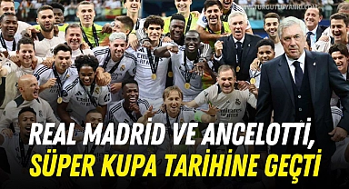 Real Madrid ve Ancelotti, Süper Kupa tarihine geçti