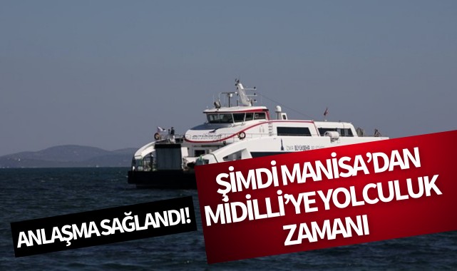 Şimdi Manisa'dan Midilli'ye yolculuk zamanı!