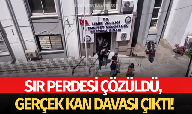 Sır perdesi çözüldü, gerçek kan davası çıktı!