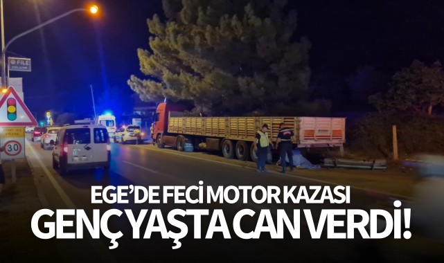 TIR'a arkadan çarpan motosikletli, genç yaşta can verdi!