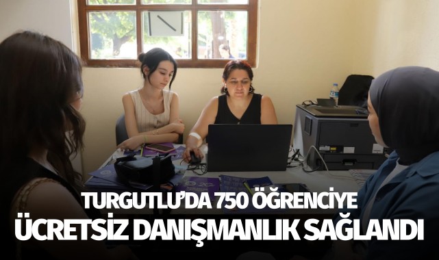 Turgutlu'da 750 öğrenciye ücretsiz danışmanlık sağlandı