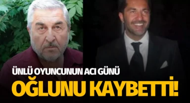 Ünlü oyuncunun acı günü: Oğlunu kaybetti!