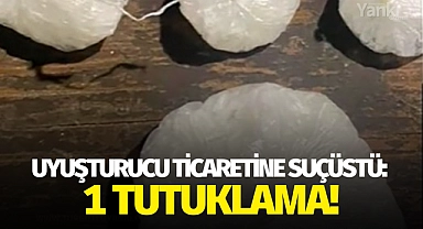 Uyuşturucu ticaretine suçüstü: 1 tutuklama!