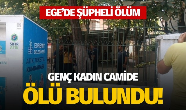 27 yaşındaki kadın camide ölü olarak bulundu!