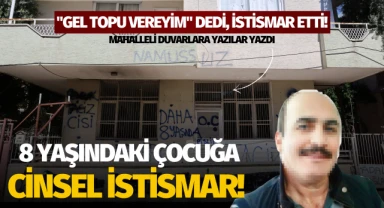 8 yaşındaki çocuğa cinsel istismar!