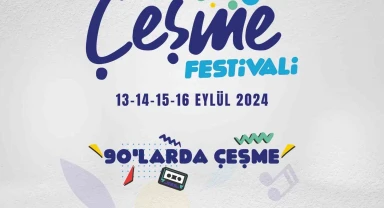 "90'larda Çeşme" teması ile Çeşme Festivali 2024 geliyor