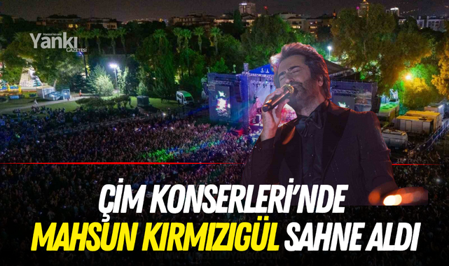 Çim Konserleri'nde Mahsun Kırmızıgül sahne aldı