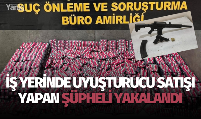 İş yerinde uyuşturucu satışı yapan şüpheli yakalandı