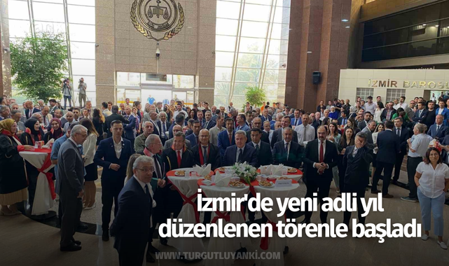 İzmir'de yeni adli yıl düzenlenen törenle başladı