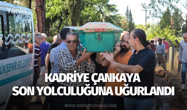 Kadriye Çankaya son yolculuğuna uğurlandı