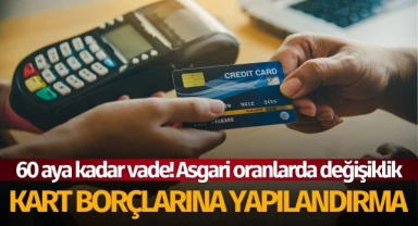 Kredi kartı borçlarına yapılandırma! 60 aya kadar vade...