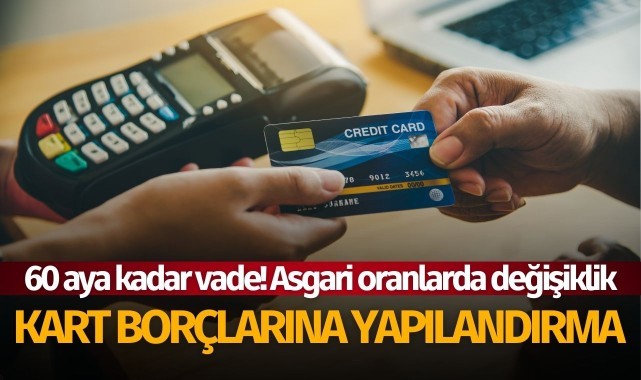 Kredi kartı borçlarına yapılandırma! 60 aya kadar vade...