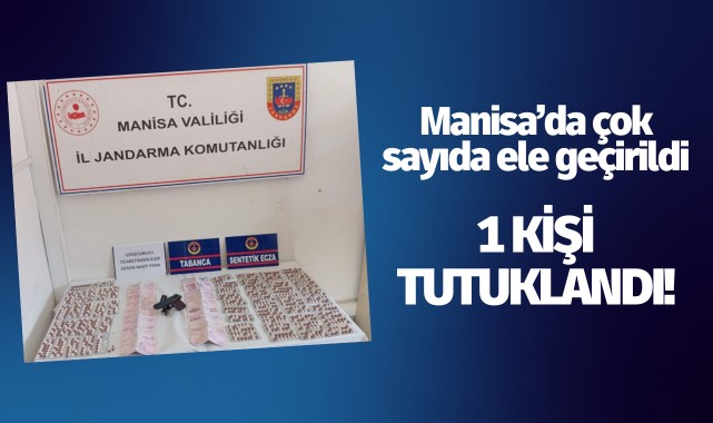 Manisa’da çok sayıda ele geçirildi: 1 kişi tutuklandı!