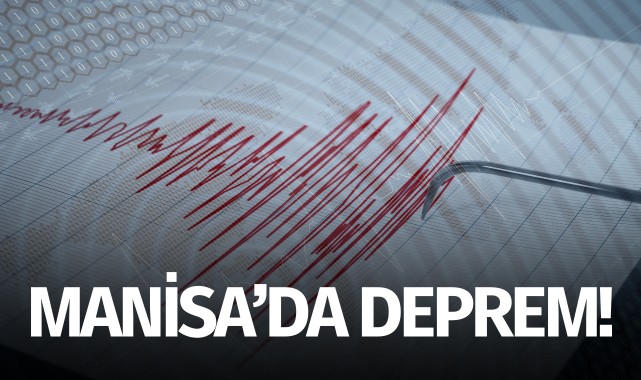 Manisa'da deprem!