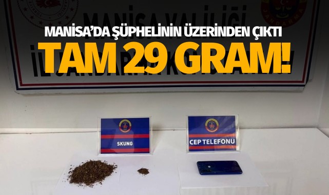 Manisa'da şüphelinin üzerinden çıktı: Tam 29 gram!