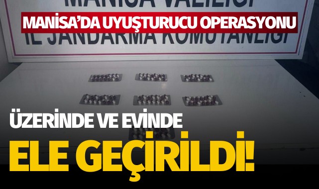 Manisa'da uyuşturucu operasyonu: Üzerinde ve evinde ele geçirildi!