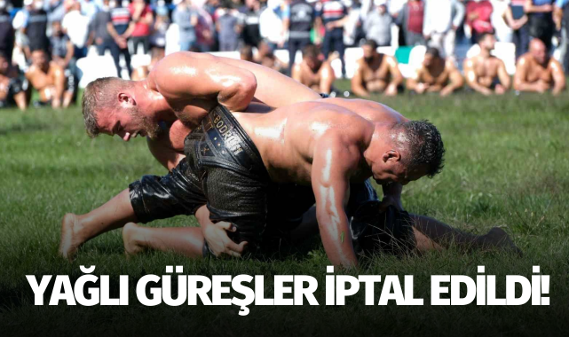 Manisa'da yağlı güreşler iptal edildi!