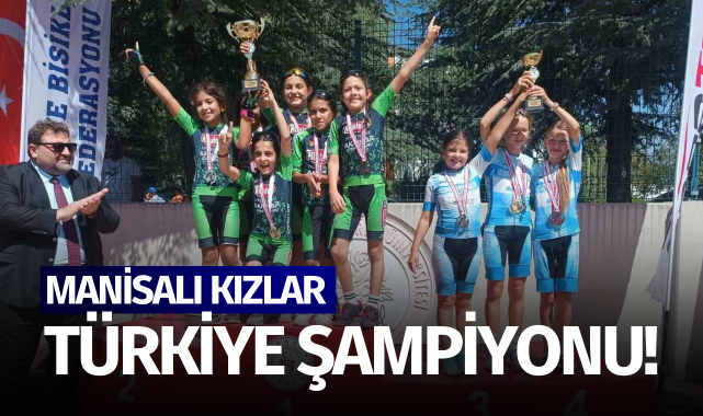 Manisalı kızlar Türkiye şampiyonu!