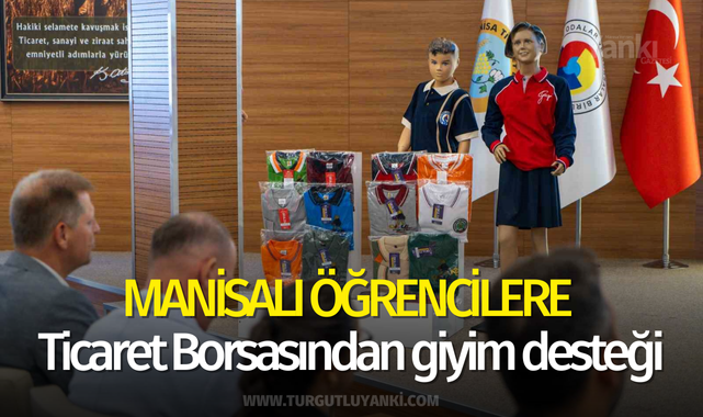 Manisalı öğrencilere Ticaret Borsasından giyim desteği