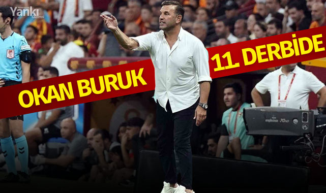 Okan Buruk 11. derbide