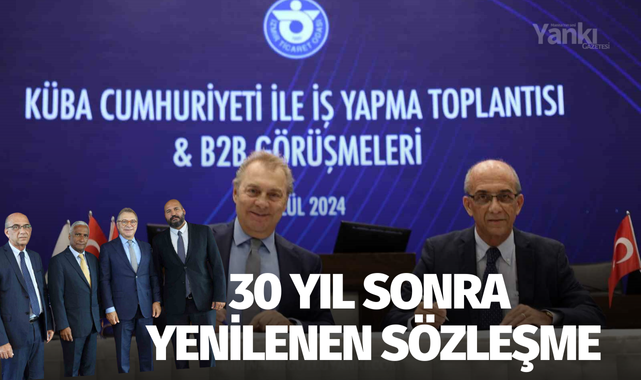 30 yıl sonra yenilenen sözleşme