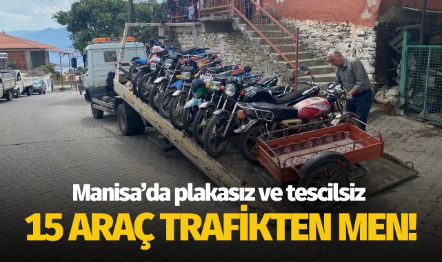 Plakasız ve tescilsiz 15 motosiklet trafikten men!