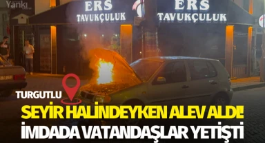 Seyir halindeyken alev aldı! İmdada vatandaşlar yetişti