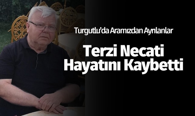 Terzi Necati Hayatını Kaybetti