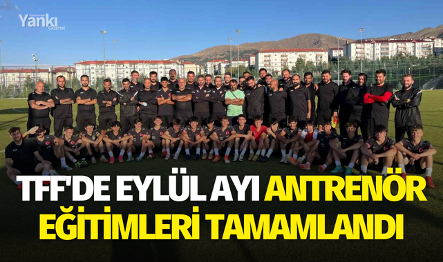 TFF'de Eylül ayı antrenör eğitimleri tamamlandı