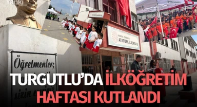 Turgutlu'da İlköğretim Haftası Kutlandı