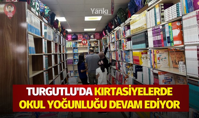 Turgutlu'da kırtasiyelerde okul yoğunluğu devam ediyor