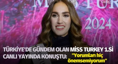 Türkiye'de gündem olan Miss Turkey birincisi canlı yayında konuştu: "Yorumları hiç önemsemiyorum"