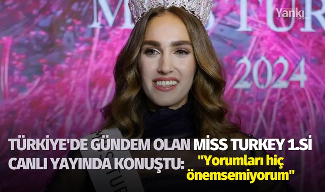 Türkiye'de gündem olan Miss Turkey birincisi canlı yayında konuştu: "Yorumları hiç önemsemiyorum"