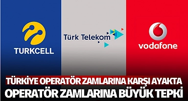 Türkiye operatör zamlarına karşı ayakta! 