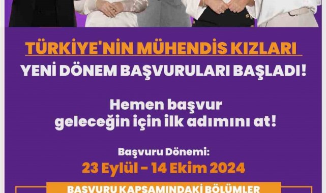 Türkiye'nin Mühendis Kızları'nda yeni dönem başvuruları başladı