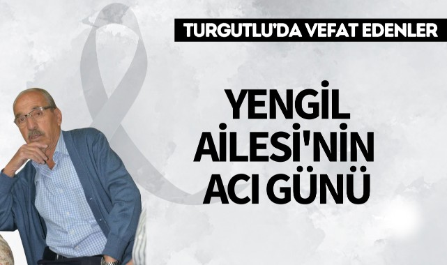 Yengil Ailesi'nin Acı Günü