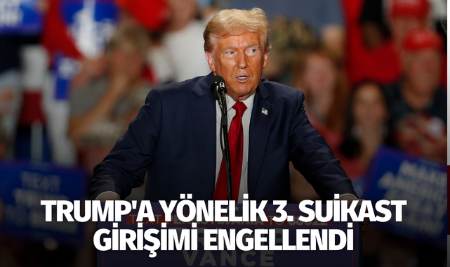 ABD'de başkan adayı Trump'a yönelik 3. suikast girişimi engellendi