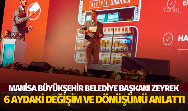 Başkan Zeyrek, 6 aydaki değişim ve dönüşümü anlattı