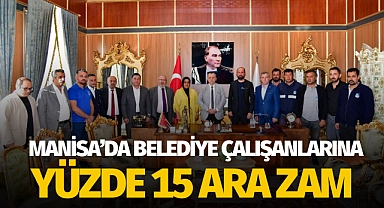 Belediye çalışanlarına yüzde 15 ara zam