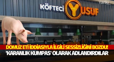 Domuz eti iddiasıyla ilgili sessizliğini bozdu! 'Karanlık Kumpas' olarak adlandırdılar