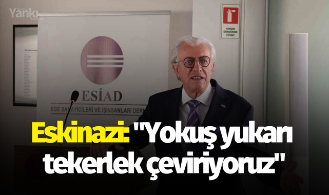 Eskinazi: "Yokuş yukarı tekerlek çeviriyoruz"