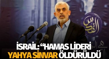 İsrail: Hamas lideri Sinvar Öldürüldü