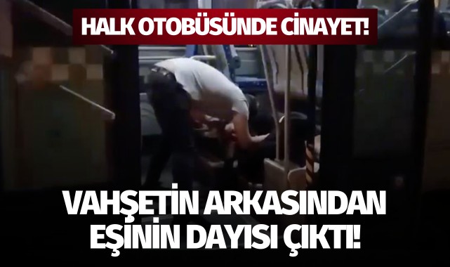 Kocaeli'de halk otobüsünde cinayet!