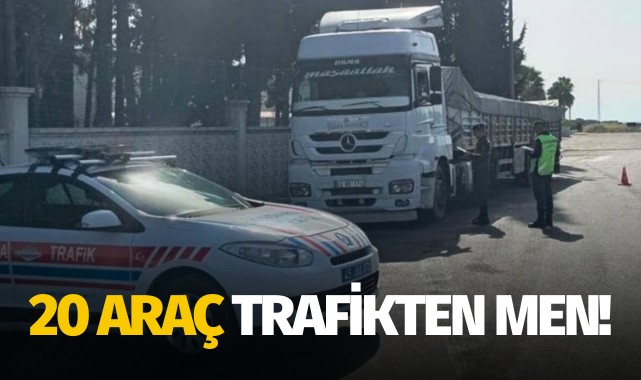 Manisa’da 20 araç trafikten men!