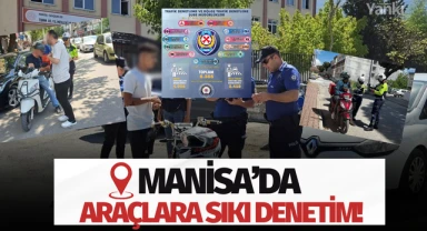 Manisa’da araçlara sıkı denetim!